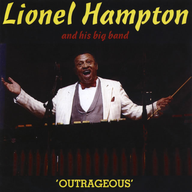 ライオネル・ハンプトン・アンド・ヒズ・ビッグバンド / アウトレイジャス [限定] CDJournal