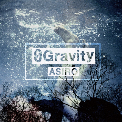 ASIRO / 0 Gravity