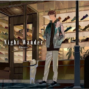 しゅーず / Night Wander