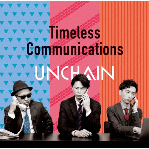 UNCHAIN / Timeless Communications
