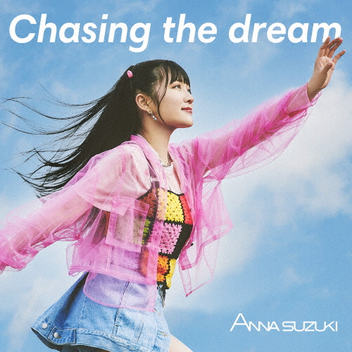 鈴木杏奈 / Chasing the dream [CD+DVD]