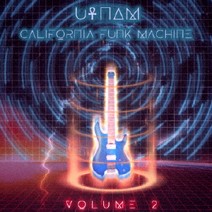 U-NAM、California Funk Machine - California Funk Machine Vol.2 [CD]