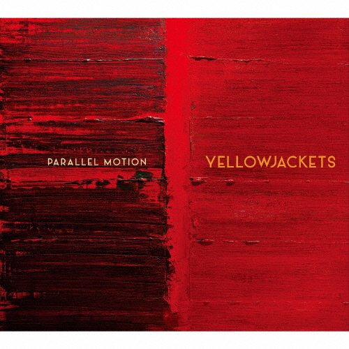 Yellowjackets / Parallel Motion