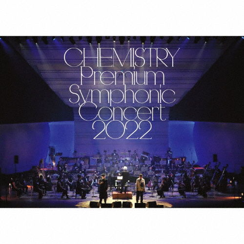 CHEMISTRY / CHEMISTRY Premium Symphonic Concert 2022 [Blu-ray+CD] [限定]
