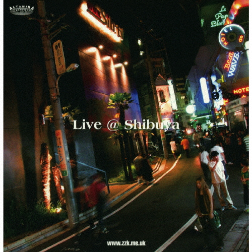 ZZK-ZOKUZOKUKAZOKU- ／ Live@Shibuya [紙ジャケット仕様] [CD