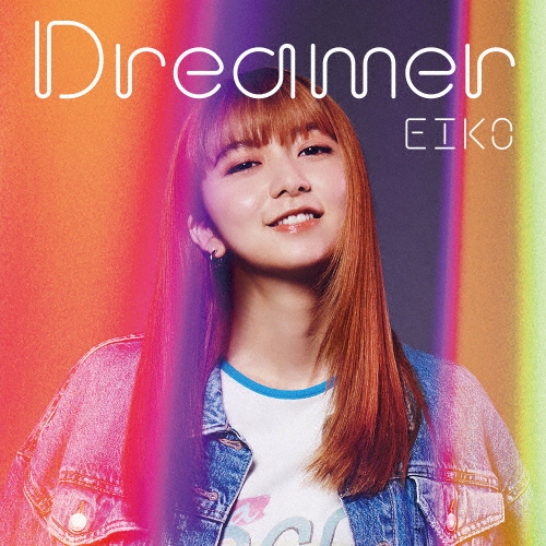 EIKO / Dreamer
