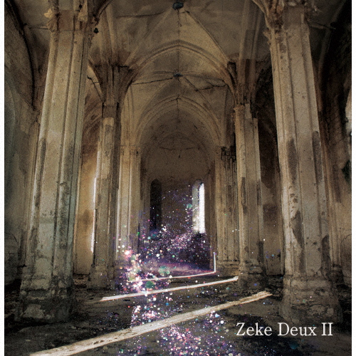 Zeke Deux / Unwavering Soul 会場限定盤 Zeke Deux、Kakeruの生誕祭ツアーに合わせて会場/通販限定