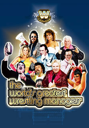 Wwe ワールド グレイテスト レスリング マネージャーズ Dvd Cdjournal