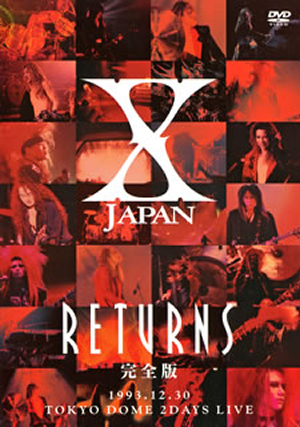 X JAPAN/X JAPAN RETURNS 完全版 1993.12.30〈3枚組〉 [DVD] - CDJournal