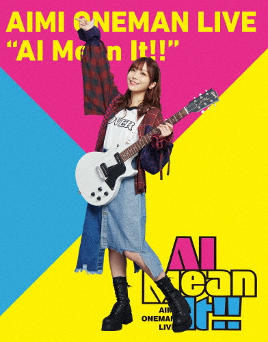 愛美/ONEMAN LIVE“AI Mean It!!” [Blu-ray]