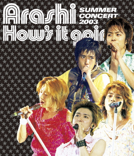 嵐 2003 summer concert 嵐 ／ How's it going?SUMMER CONCERT 2003 [Blu-ray] - CDJournal