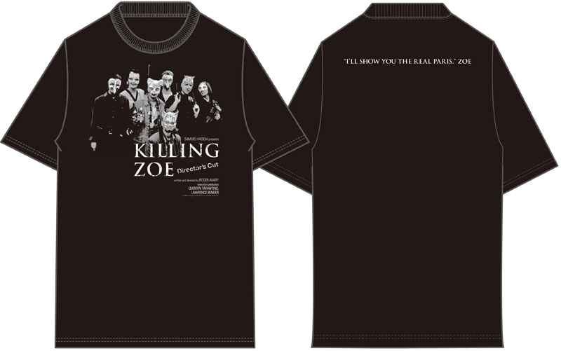 キリング・ゾーイ ディレクターズカット版』超レアTシャツがその場で