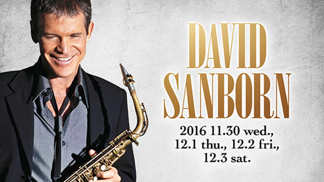 デヴィッド・サンボーンの来日公演がBLUE NOTE TOKYOで開催中