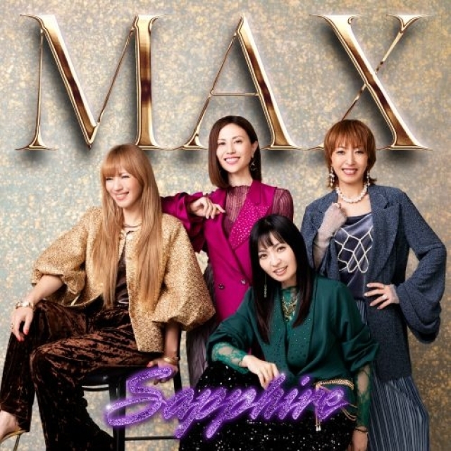 MAX、2年ぶりのCDシングル「Sapphire ～サファイア～」発売決定　30周年記念ライヴの映像作品も発売