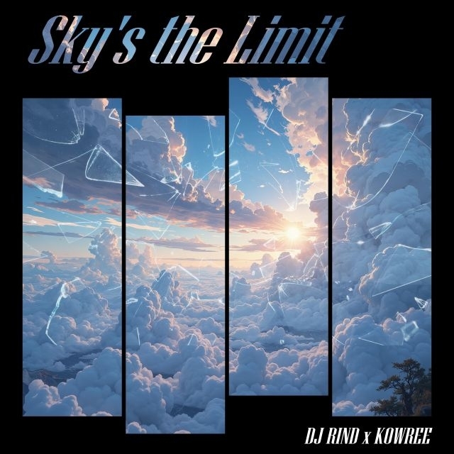 KOWREE × DJ RIND、「Sky’s the Limit」リリース
