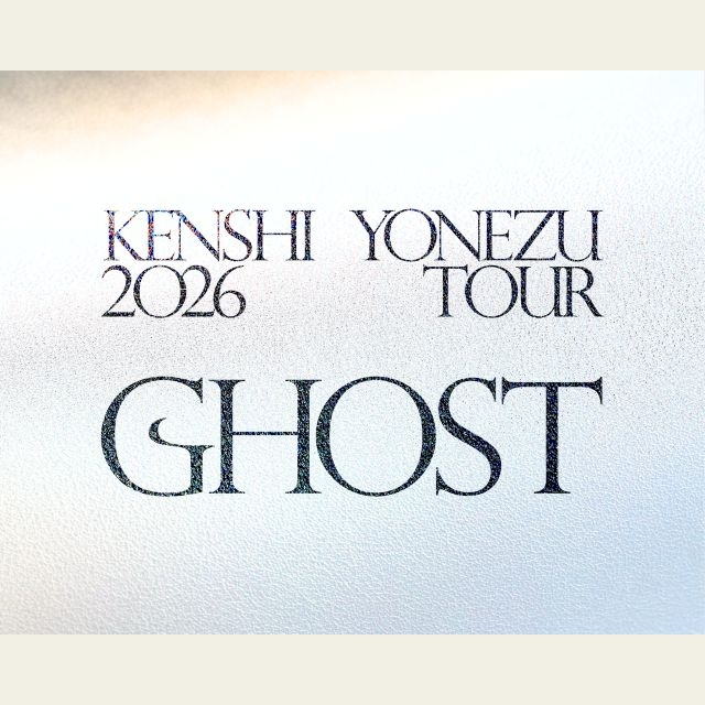 米津玄師、〈米津玄師 2026 TOUR / GHOST〉チケット一般発売決定